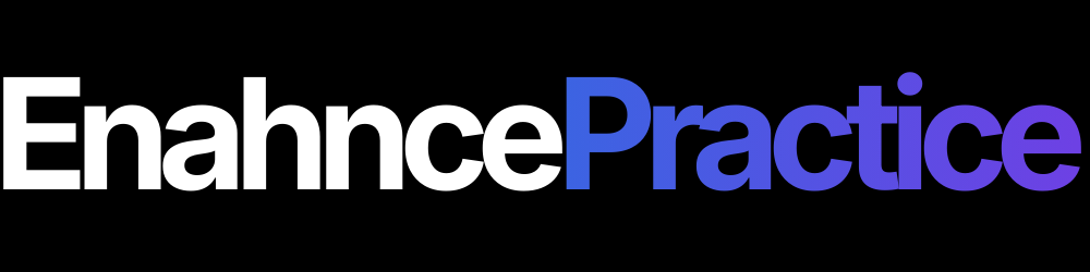 Enhance Practice